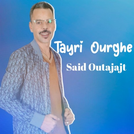 Tayri Ourghe | Boomplay Music