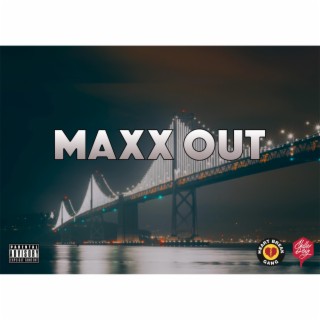 Maxx Out