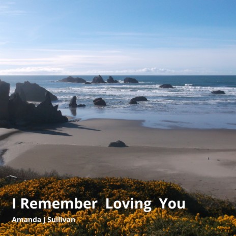 I Remember Loving You | Boomplay Music