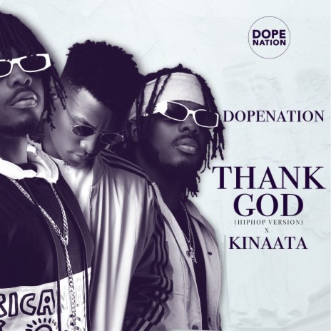 Thank God (HipHop Version) ft. Kofi Kinaata | Boomplay Music