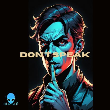 Don’t Speak | Boomplay Music