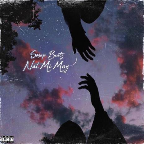 Nat Mi May | Boomplay Music