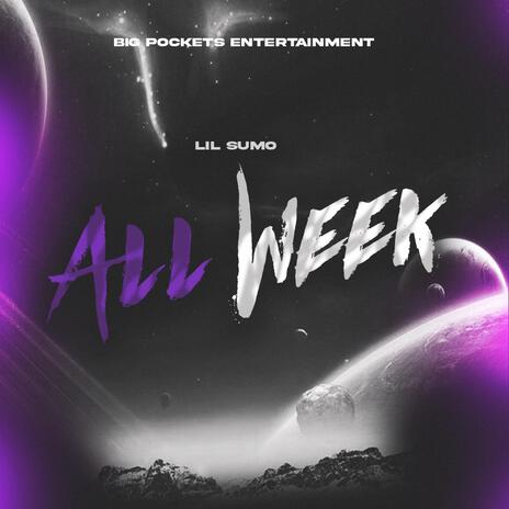 All Week | Boomplay Music