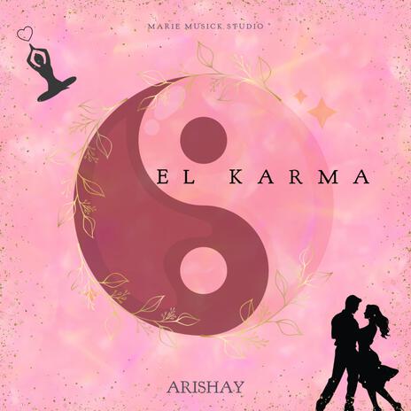 EL KARMA | Boomplay Music