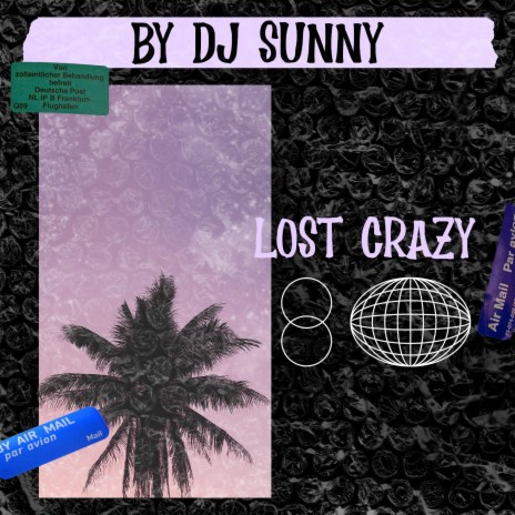 Lost Crazy | Boomplay Music