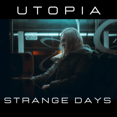 Strange days | Boomplay Music