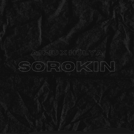 Sorokin ft. Hülya | Boomplay Music