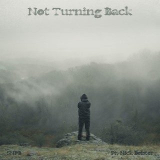 Not Turning Back