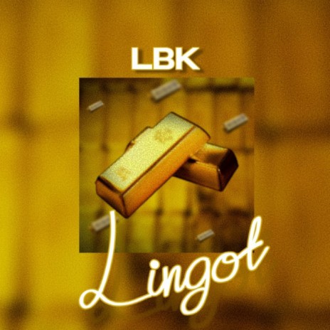 Lingot | Boomplay Music