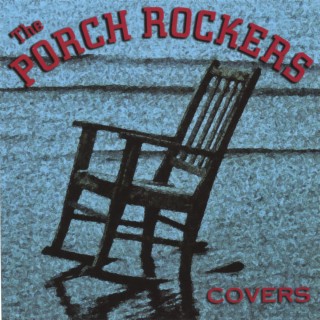 The Porch Rockers