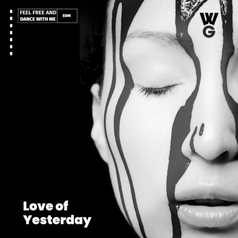 Love of Yesterday | Boomplay Music