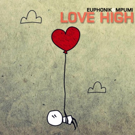 Love High ft. Mpumi | Boomplay Music