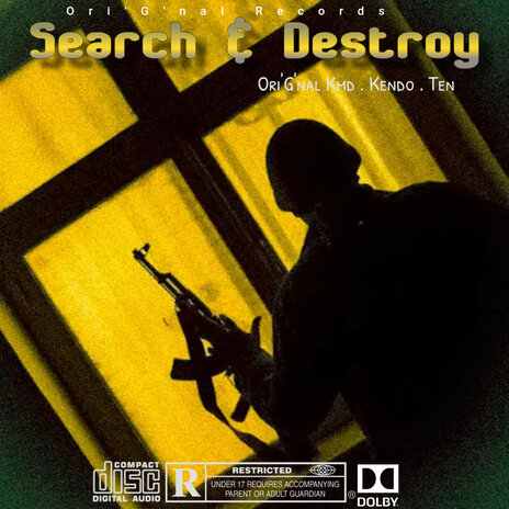 Search & Destroy ft. Kendo & Ten | Boomplay Music