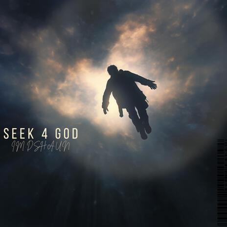 Seek 4 God | Boomplay Music