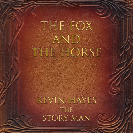 The Fox and the Horse | Boomplay Music