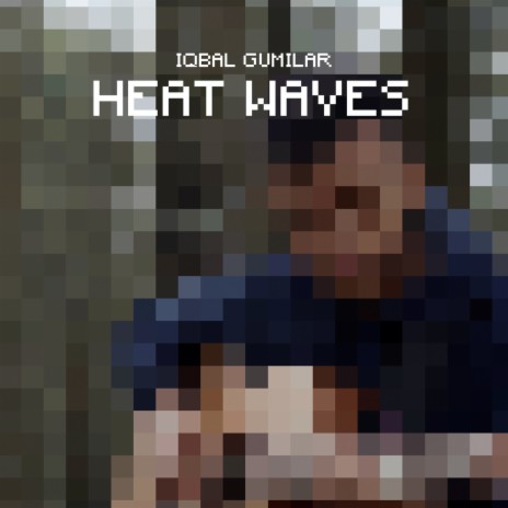 Heat Waves (Acoustic Guitar) | Boomplay Music