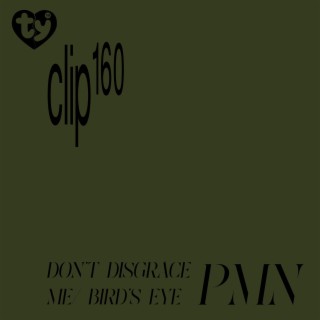 Don't Disgrace Me/ Bird's Eye