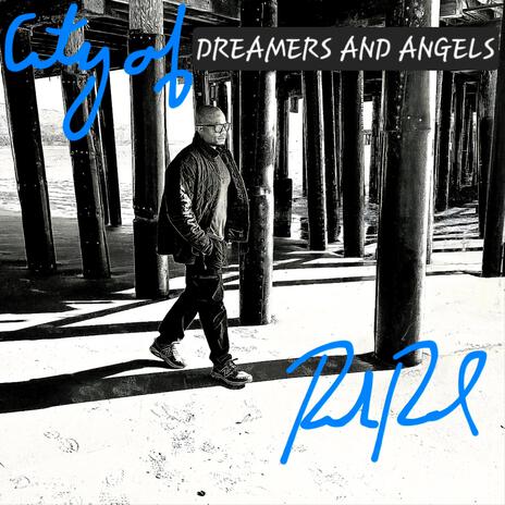 City of Dreamers and Angels | Boomplay Music