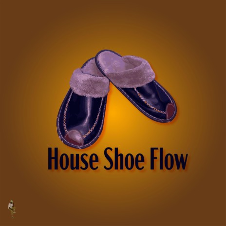 House Shoe Flow