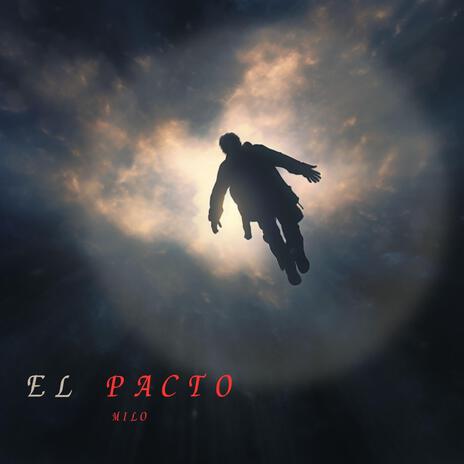 EL PACTO | Boomplay Music