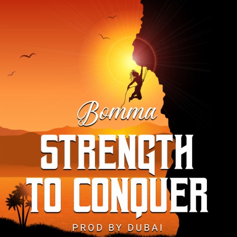 Strength To Conquer | Boomplay Music