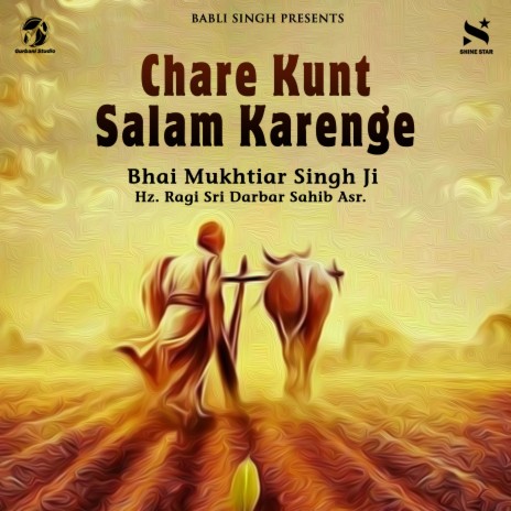 Chare Kunt Salam Karenge ft. Hz. Ragi Sri Darbar Sahib Asr. | Boomplay Music