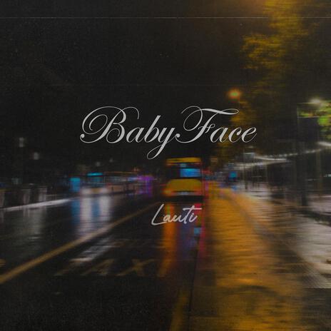 BabyFace | Boomplay Music