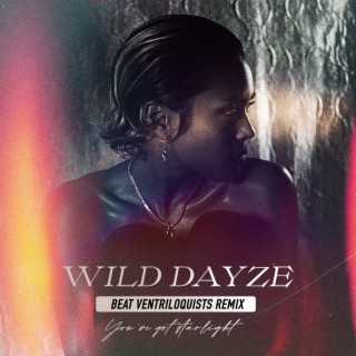 Wild Dayze (Beat Ventriloquists Remix)