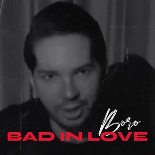 Bad in Love (Night One Stand Anthem)