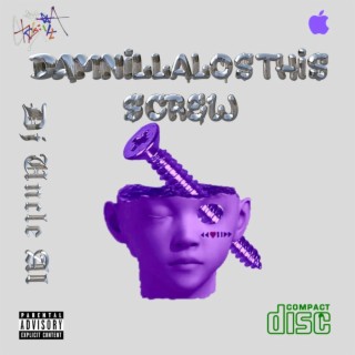 damnillamadedis vol.1 :illa lost his screw HOSTED BY DJ UNCLE AL