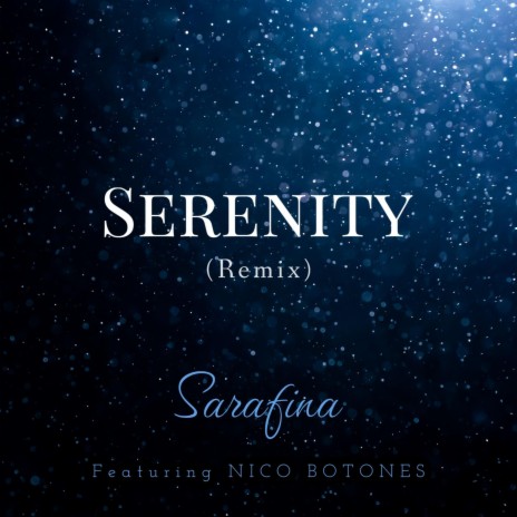 Serenity (Remix) ft. Nico Botones | Boomplay Music