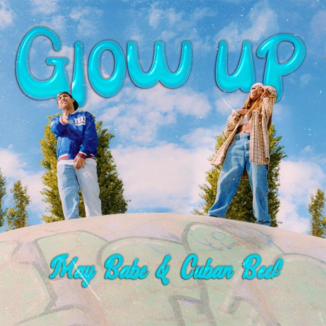 Glow Up ft. Cubanbeef | Boomplay Music