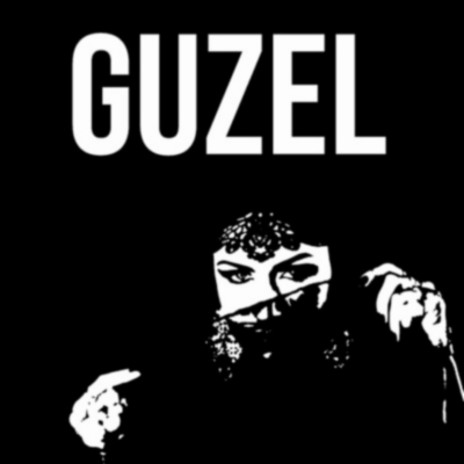 Guzel | Boomplay Music