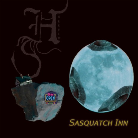 Sasquatch Inn | Boomplay Music