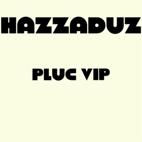 Pluc (vip) (Radio Edit) | Boomplay Music