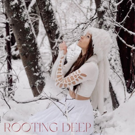 Rooting Deep | Boomplay Music