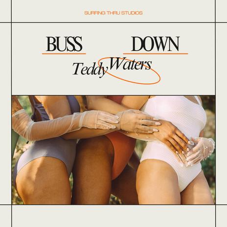 Buss Down | Boomplay Music