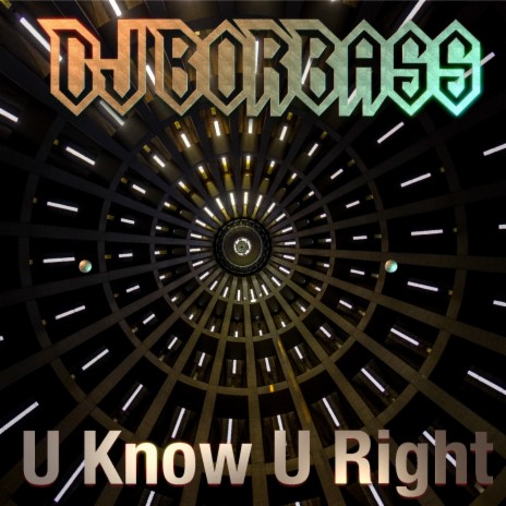 U Know U Right | Boomplay Music