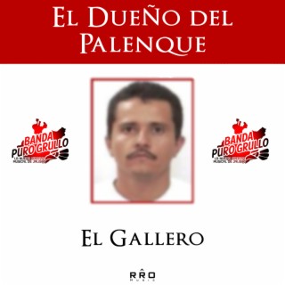 El Dueño Del Palenque