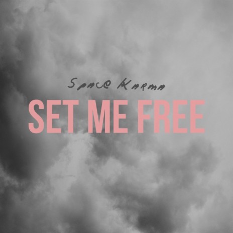 Set Me Free | Boomplay Music