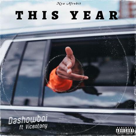 This Year ft. Vicentony | Boomplay Music