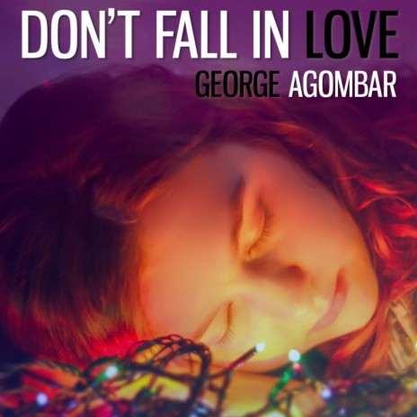 Don't Fall in Love | Boomplay Music