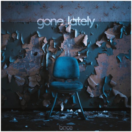 Gone Lately | Boomplay Music