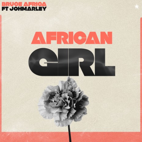 African Girl ft. Joh Marley