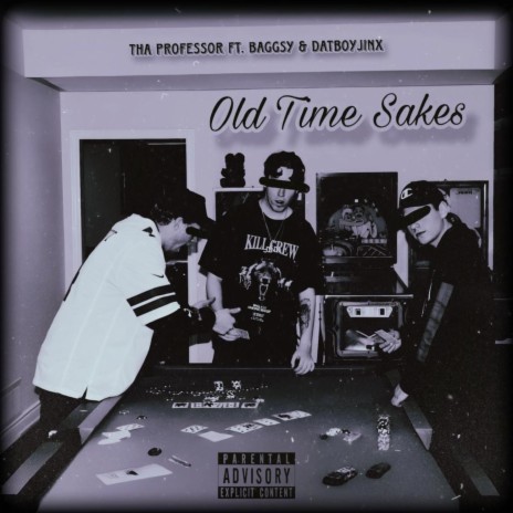 Old Time Sakes ft. Baggsy & Datboyjinx | Boomplay Music
