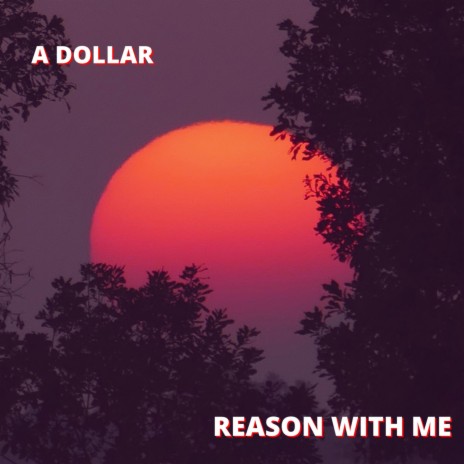 Reason With Me | Boomplay Music