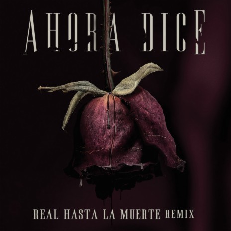 Ahora Dice (Real Hasta La Muerte Remix) ft. J Balvin, Ozuna, Cardi B, Offset & Anuel | Boomplay Music