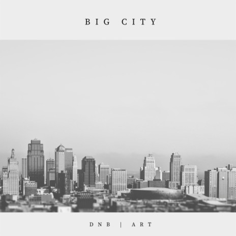 Big City | Boomplay Music