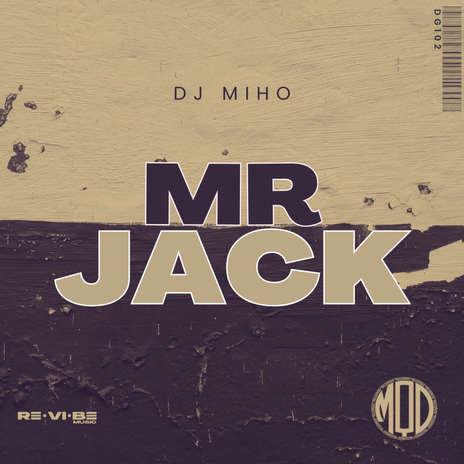 Mr Jack | Boomplay Music