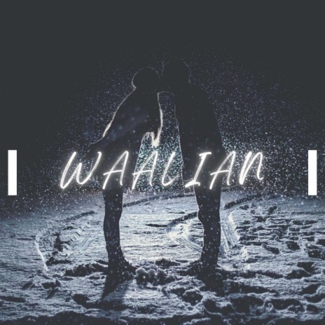 Waalian | Boomplay Music